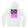 run now wine later Unisex Hoodie