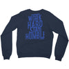 Work Hard, Stay Humble Crewneck Sweatshirt