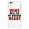 Wine Will Fix My Broken Heart iPhone 6 Plus/6s Plus Case