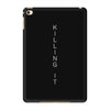 killing it back iPad Mini 4