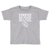 Zombies Eat Brains Dont Worry You Are Safe Toddler T-shirt