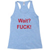 Wait Racerback Tank