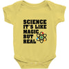 Science It's Like Magic But Real Baby Bodysuit