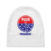 pizza for prez Baby Beanies