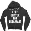 i eat breakfast Zipper Hoodie