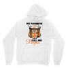 My Favorite People Call Me Papa Unisex Hoodie