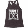Just One More Dog I Promise Racerback Tank