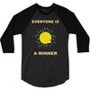 everyone is a winner 3/4 Sleeve Shirt