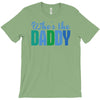 who's the daddy christmas T-Shirt