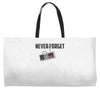 never forget Weekender Totes