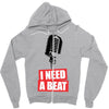 i need a beat Zipper Hoodie