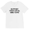 Support Your Local Girl Gang V-Neck Tee