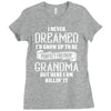 Perfect Freakin Grandma Ladies Fitted T-Shirt
