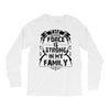 The force is strong in my family... Long Sleeve Shirts