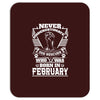 Never Underestimate Dog Rescuer Who Was Born February Mousepad