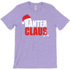 banter claus funny T-Shirt