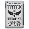 trick or treating &amp; ask for wine iPad Mini