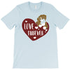 love furever T-Shirt