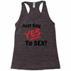 Yes To Sex! Racerback Tank
