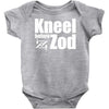 kneel before zod Baby Onesie
