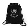 I Still Live With My Parents Drawstring Bags