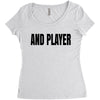 and player Women's Triblend Scoop T-shirt