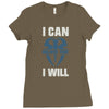i can  i will Ladies Fitted T-Shirt
