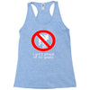 i ain't afraind of no gooats Racerback Tank