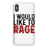 I WOULD LIKE TO RAGE iPhoneX
