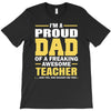 proud dad of a freaking awesome teacher. (yes she bought me this). fat T-Shirt