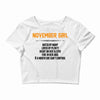November Girl Hated By Many Crop Top