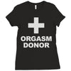 orgasm donor Ladies Fitted T-Shirt