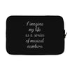i imagine my life as a series of musical numbers Laptop sleeve