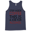 step aside coffee this is a job for alcohol Tank Top