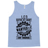 Leo Hated By Many Wanted By Plenty Tank Top