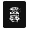 Super Cool Nana Of A Freaking Awesome Grandson Mousepad