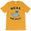 seal the deal T-Shirt