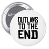 outlaws to the end 3 Pin-back button