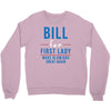 bill for first lady make blowjobs great again Crewneck Sweatshirt