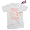 best mom ever Exclusive T-shirt