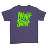night shift Youth Tee