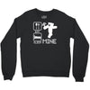 eat sleep mine funny Crewneck Sweatshirt