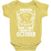 Never Underestimate Dog Rescuer Who Was Born October Baby Onesie