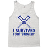 I Survived Foot Surgery Tank Top