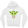 yoda quote Zipper Hoodie