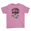 The World Aint Ending Class Of 2018 Youth Tee