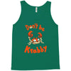 don't be krabby Tank Top