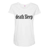 death sleep Maternity Scoop Neck T-shirt
