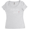 my wife says i only have two faults, i don't listen and something else Women's Triblend Scoop T-shirt