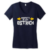 property of my ostrich Women's V-Neck T-Shirt